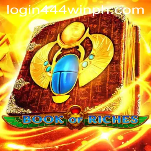 Unlock Treasures with Book of Riches: A Guide to Gameplay and WINPH 444 Login